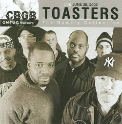 The Toasters : Live June 28, 2002 - CBGB & UMFUG - The Bowery Collection